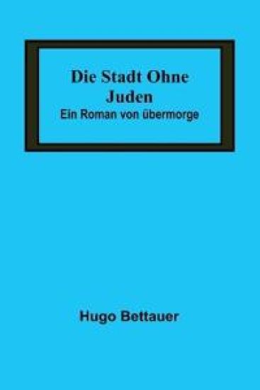Die Stadt ohne Juden