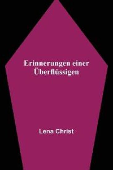 Erinnerungen einer Überflüssigen