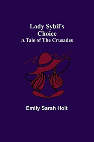 Lady Sybil's Choice