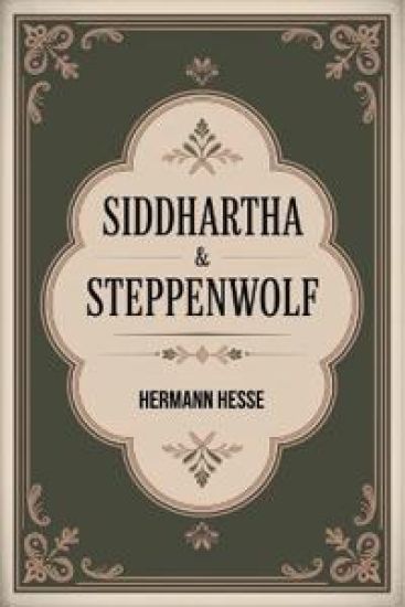 Siddhartha & Steppenwolf