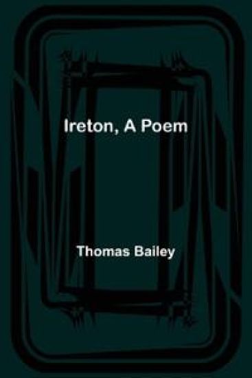 Ireton, A Poem
