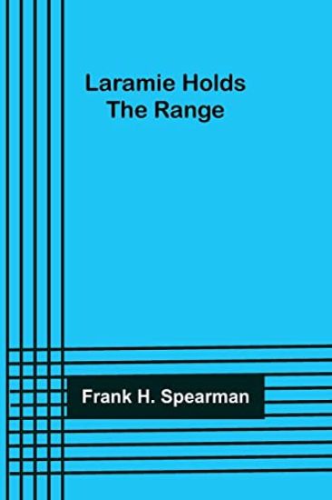 Laramie Holds the Range
