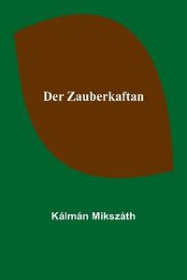 Der Zauberkaftan