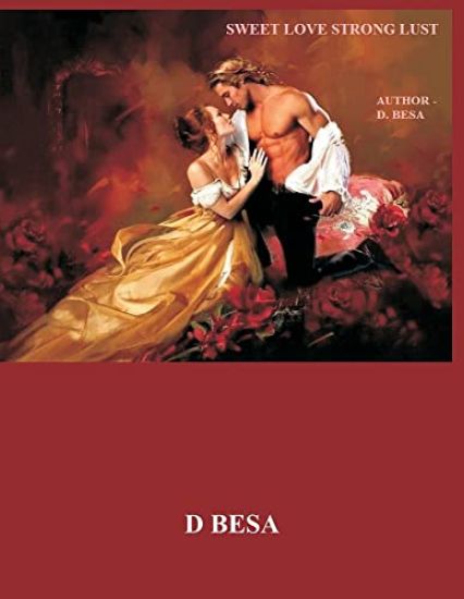 Sweet Love Strong Lust