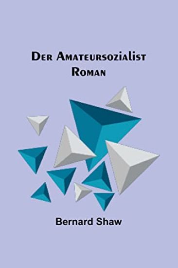 Der Amateursozialist