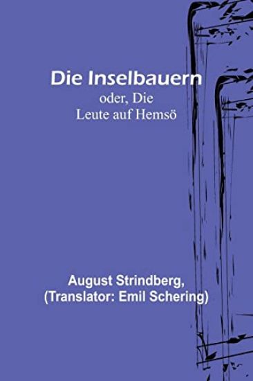 Die Inselbauern; oder, Die Leute auf Hemsö