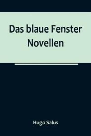 Das blaue Fenster