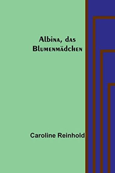 Albina, das Blumenmädchen