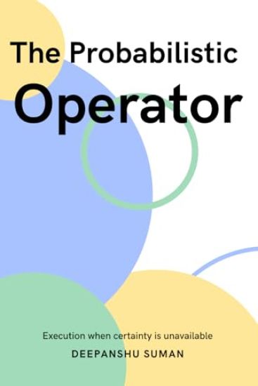 The Probabilistic Operator