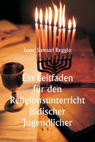 Ein Leitfaden für den Religionsunterricht jüdischer Jugendlicher