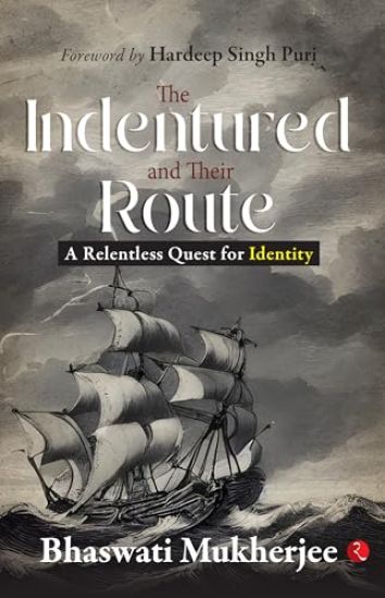 The Indentured and Their Route
