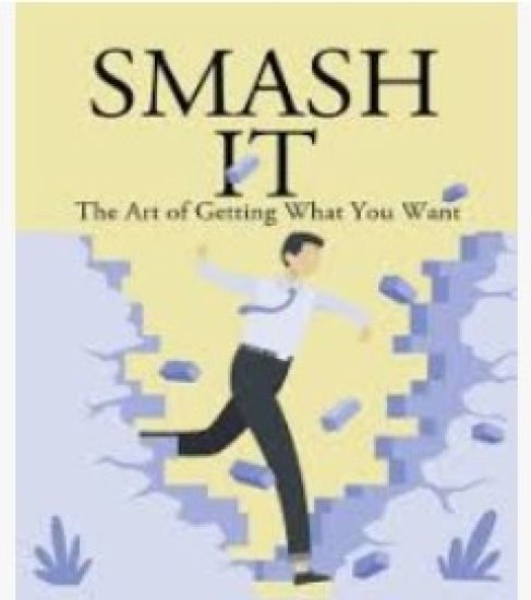 Smash It: The Art of Getting What You Want: Alison Edgar (EditionPaperback / softback)