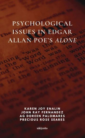 Psychological Issues in Edgar Allan Poe's Alone