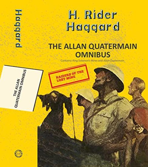 The Alan Quatermain Omnibus: King Solomon'S MinesAllan Quatermain