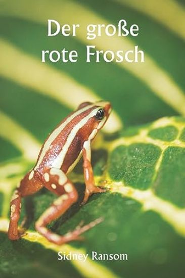 Der große rote Frosch