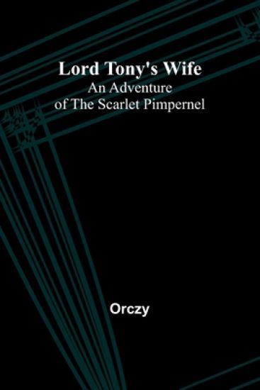 Lord Tony's Wife