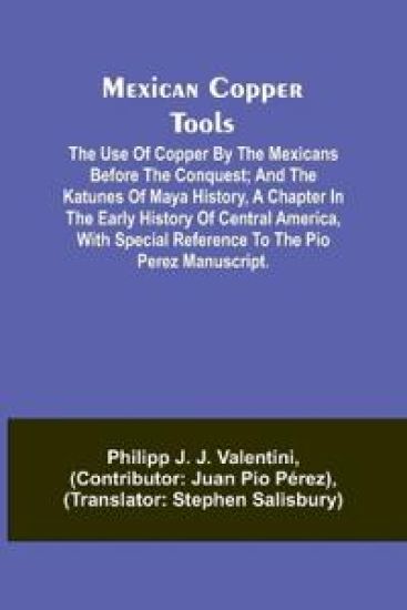 Mexican Copper Tools