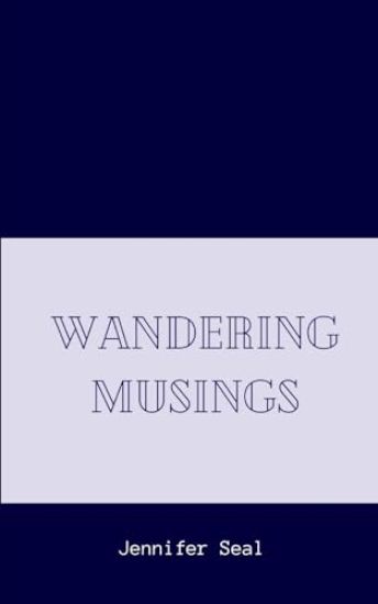 Wandering Musings