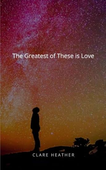 The Greatest of These is Love