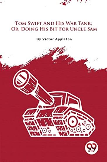 Tom Swift and His War Tank