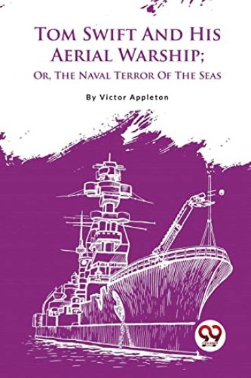 Tom Swift and His Aerial Warship