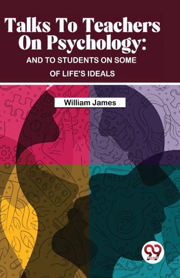 Talks to Teachers on Psychology