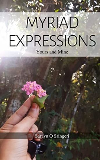 "MYRIAD EXPRESSIONS  "