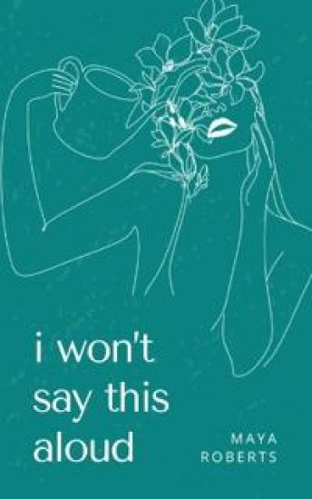 i won’t say this aloud