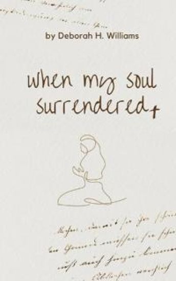 When My Soul Surrendered