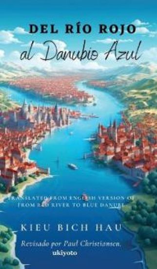 Del r?o Rojo Al Danubio Azul