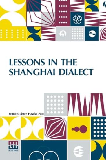 Lessons in the Shanghai Dialect (Edition0)