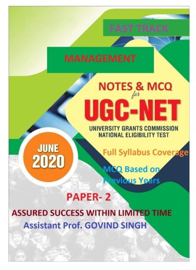 MANAGEMENT: For UGC-NET/ JRF (Paper-2), Ph.D. Entrance, State Assistant Professor and other competitive Exams
