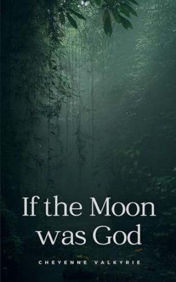 If the Moon was God