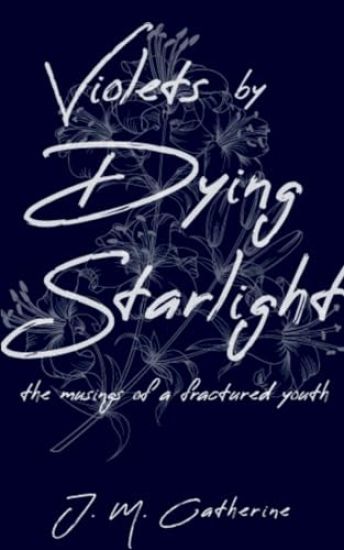 Violets by Dying Starlight