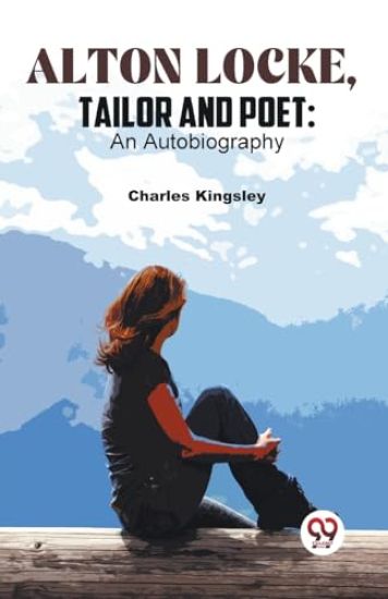 Alton Locke, Tailor and Poet