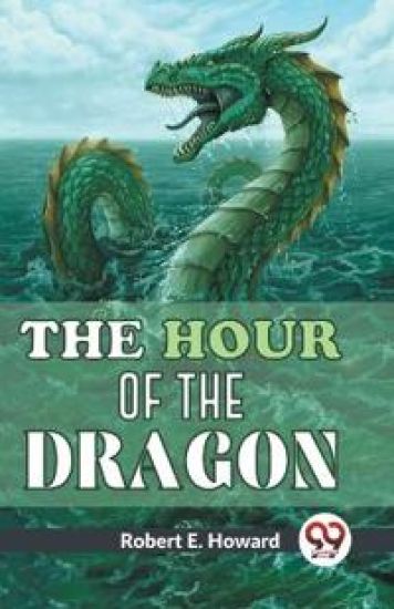 The Hour of the Dragon