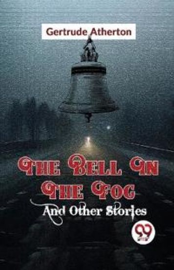The Bell in the Fog and Other Stories