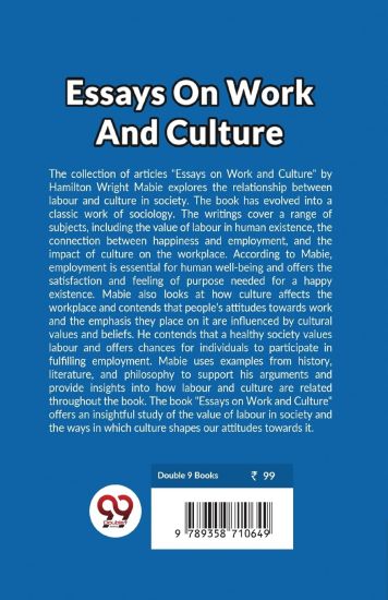 Essays On Work And Culture