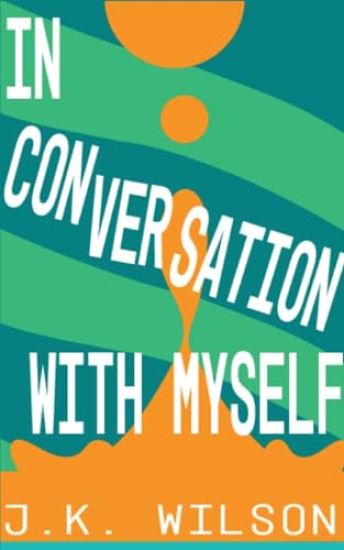 In Conversation with Myself