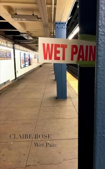 Wet Pain
