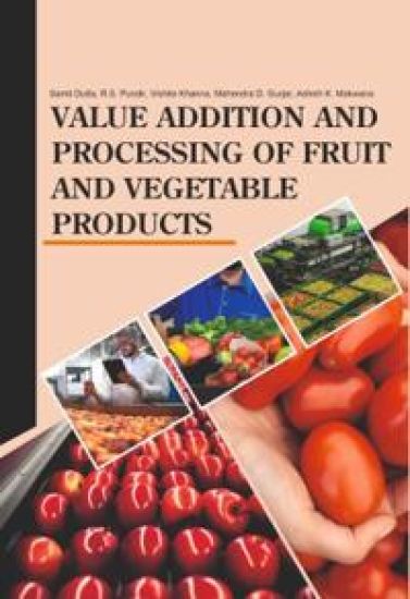Value Addition & Processing of Fruit & Vegetable Products