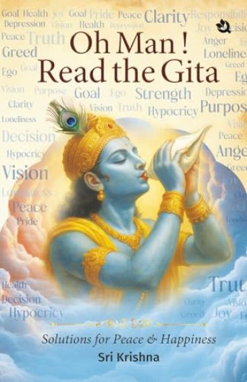Oh Man - Read the Gita