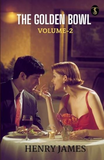 The Golden Bowl — Volume 2 (EditionFirst)
