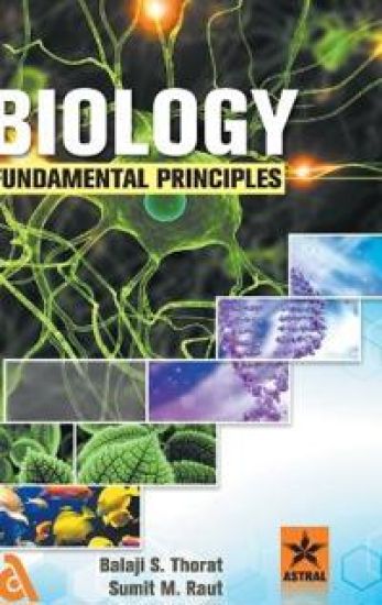 Biology: Fundamental Principles (Edition1st)