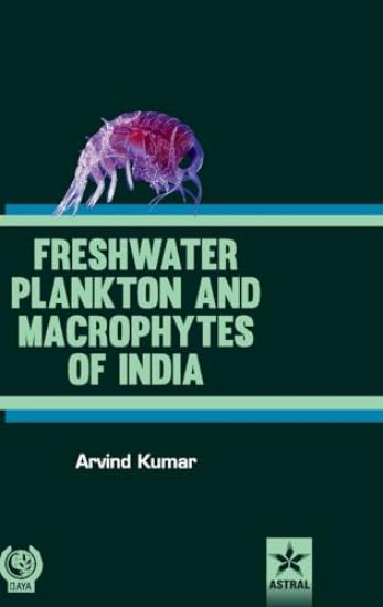 Freshwater Plankton and Macrophytes of India (Edition1st)