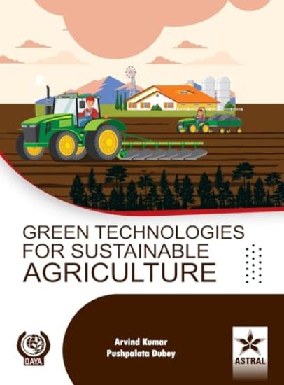 Green Technologies for Sustainable Agriculture (Edition1st)