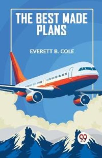 The Best Made Plans