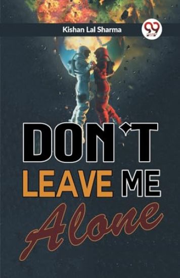 Don't Leave Me Alone (Edition2023)