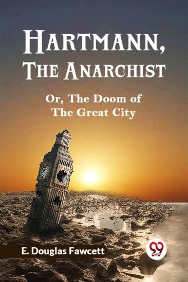 Hartmann the Anarchist