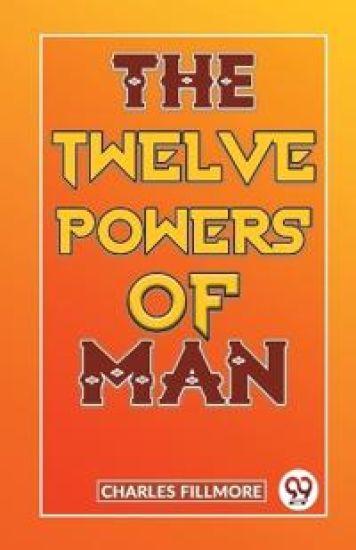 The Twelve Powers of Man